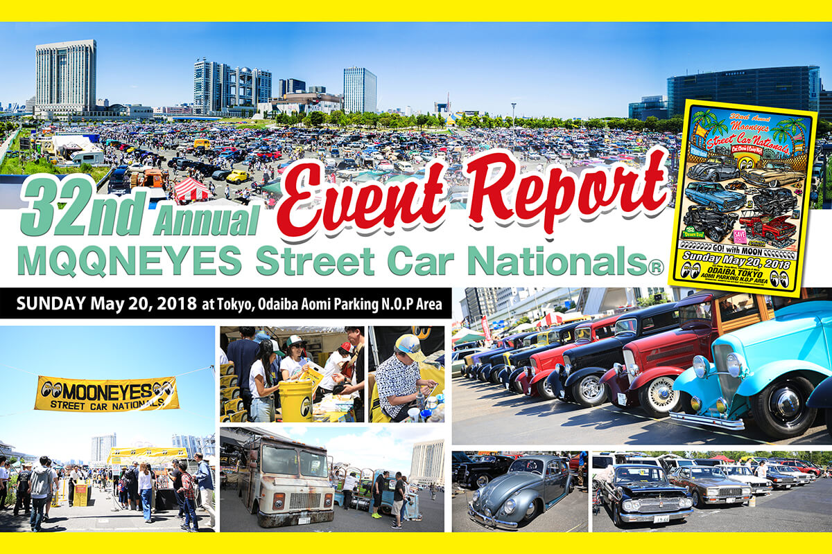 32nd Annual MOONEYES Street Car Nationals® Event Report!